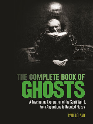 cover image of The Complete Book of Ghosts